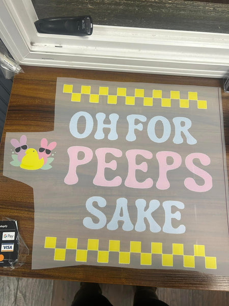 Oh For Peeps Sake Easter DTF Print